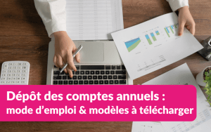 Dépôt des comptes annuels