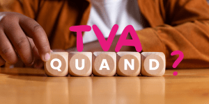 Quand doit-on payer la TVA