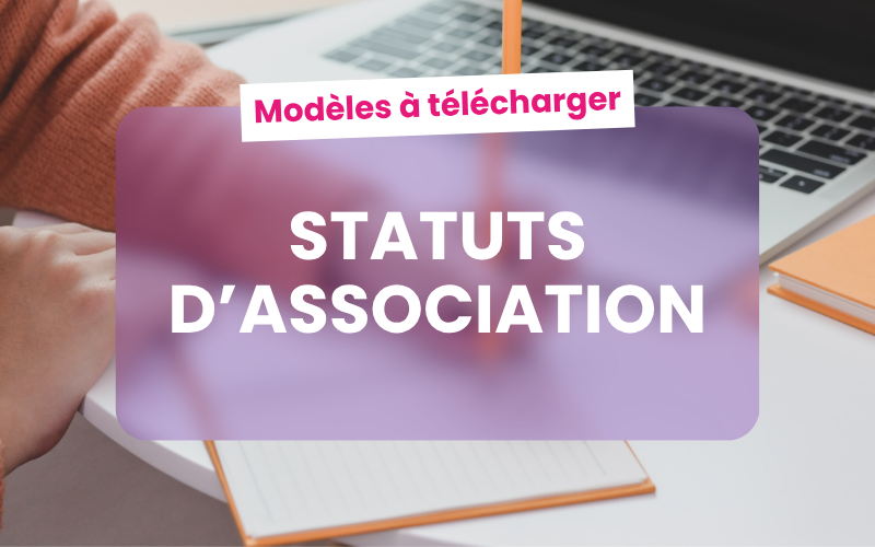 Modèle gratuit de statuts d’association (loi 1901) Modèle gratuit de statuts d’association (loi 1901)