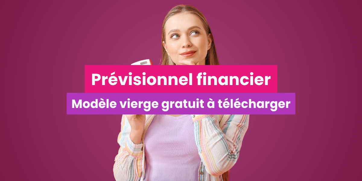 Modèle de prévisionnel financier vierge à télécharger