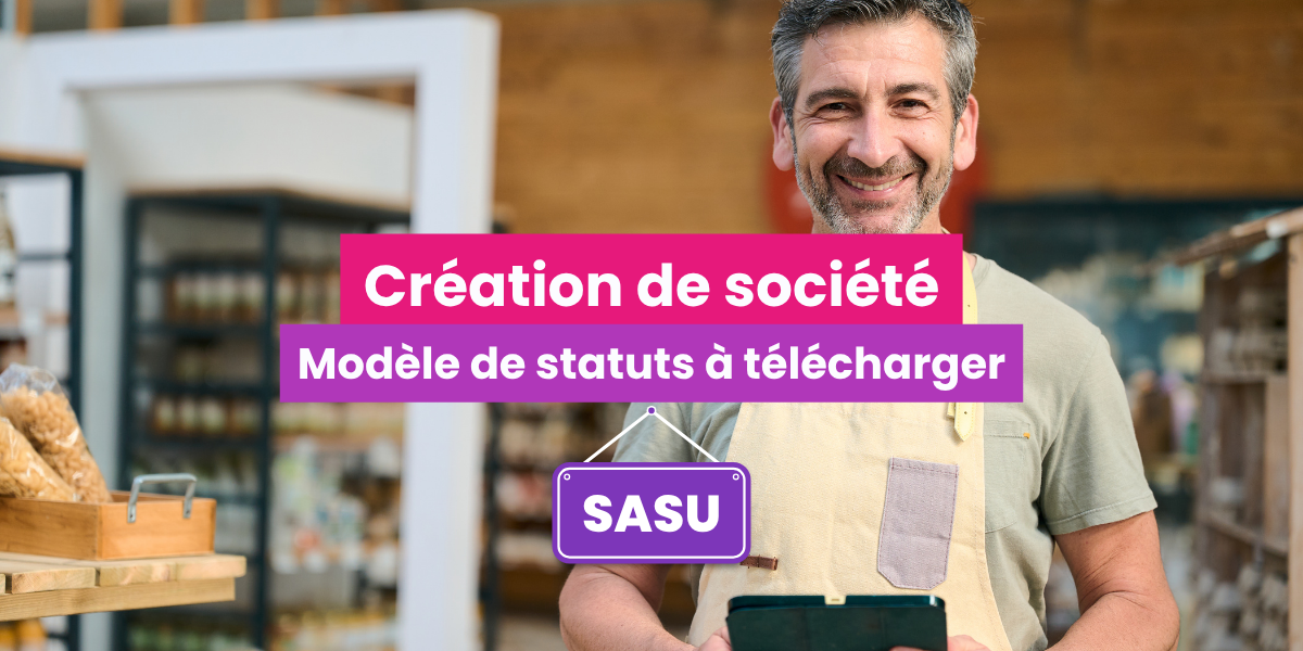 Modèle de statuts SASU gratuit à télécharger