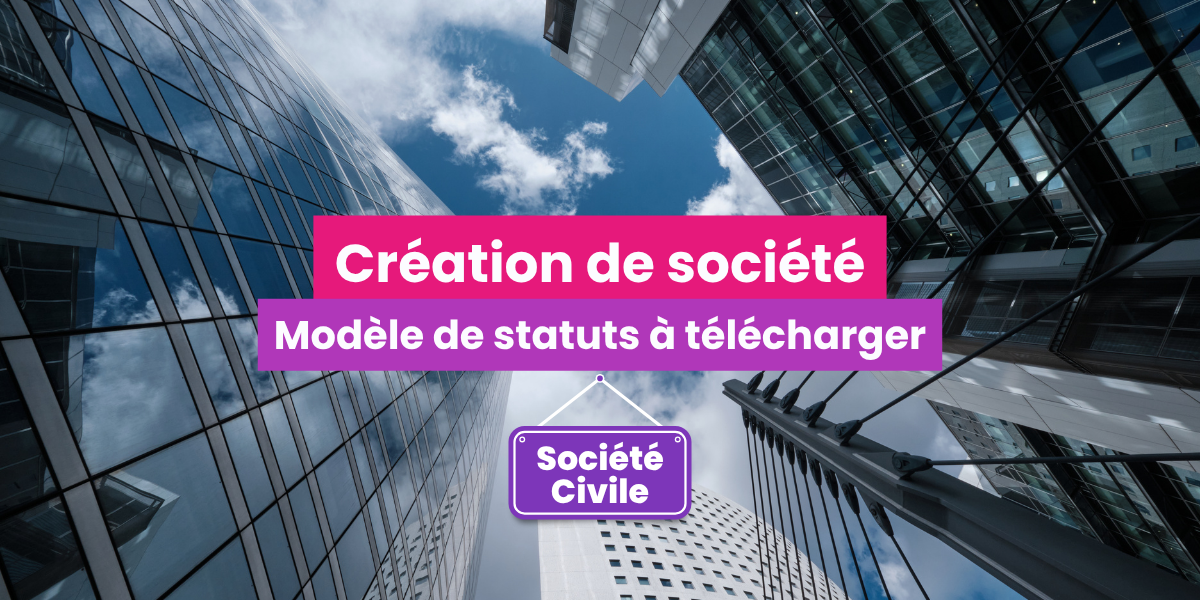 Modèle de statuts de société civile gratuit à télécharger