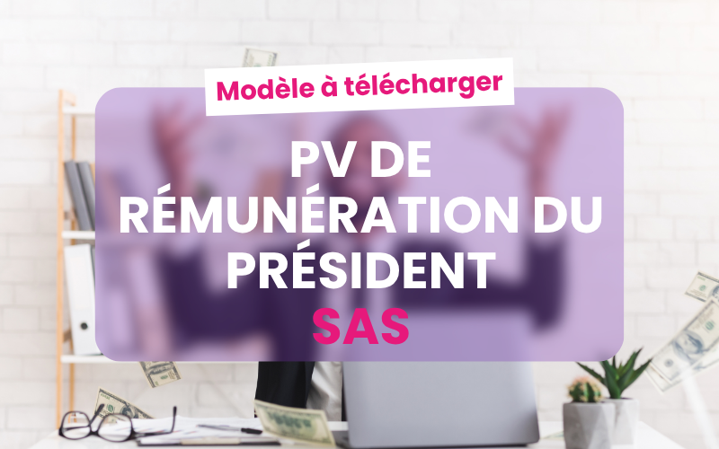 PV de rémunération du président SAs